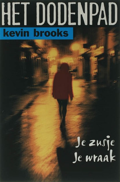 Het Dodenpad, Kevin Brooks - Paperback - 9789061697923