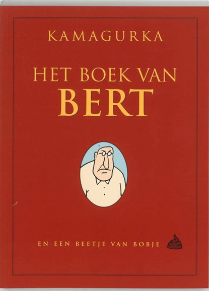Het Boek van Bert, Kamagurka - Paperback - 9789061698128