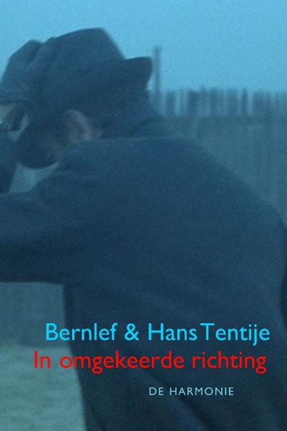 In omgekeerde richting, Bernlef ; Hans Tentije - Paperback - 9789061698630