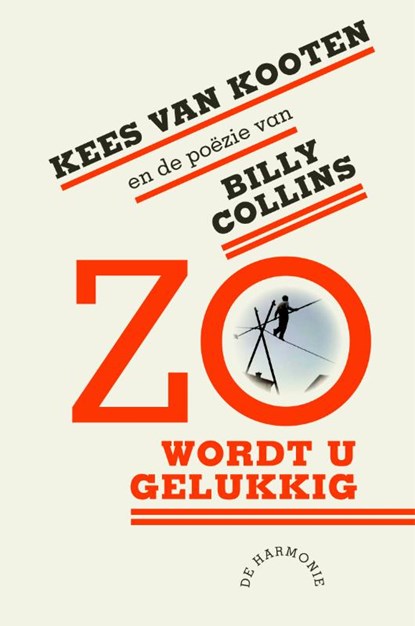 Zo Wordt U Gelukkig, Kees van Kooten ; Billy Collins - Paperback - 9789061699576