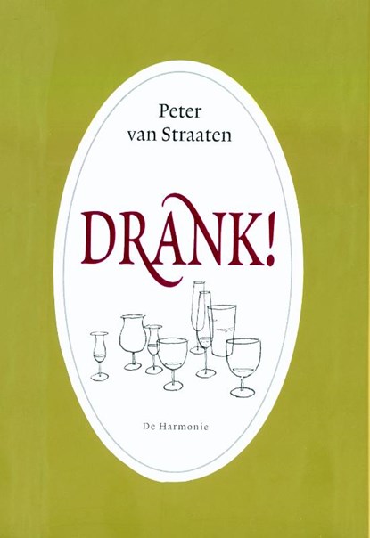 Drank!, Peter van Straaten - Gebonden - 9789061699613