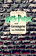 Harry Potter en de gevangene van Azkaban | J.K. Rowling | 