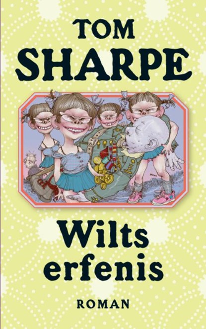Wilts erfenis, Tom Sharpe - Paperback - 9789061699835