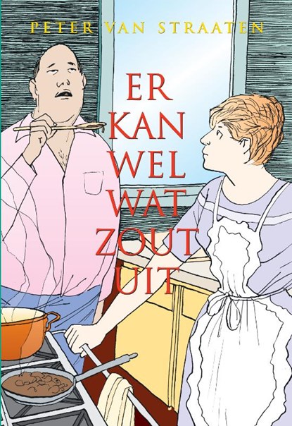 Er kan wel wat zout uit, Peter van Straaten - Paperback - 9789061699842
