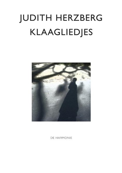 Klaagliedjes, Judith Herzberg - Paperback - 9789061699941