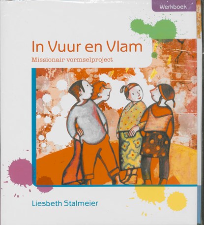 In Vuur en Vlam, L. Stalmeier - Paperback - 9789061731276