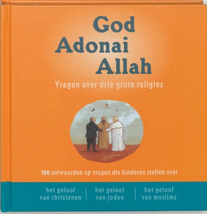 God Adonai Allah (HEEFT NIEUW ISBN), Katia Mrowiec ; Michel Kubler ; Antoine Sfeir - Gebonden - 9789061738978