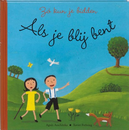 Zo kun je bidden Als je blij bent, A. Auschitzka - Gebonden - 9789061739272