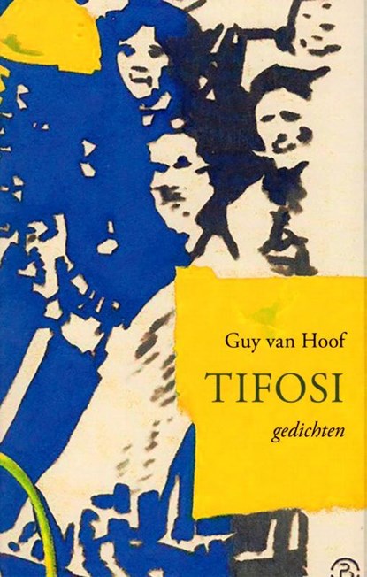 Tifosi, Guy van Hoof - Paperback - 9789061741213