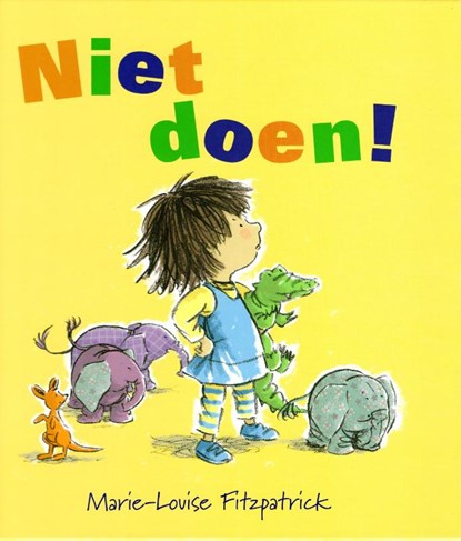 Niet doen!, Marie-Louise Fitzpatrick - Gebonden - 9789061742616
