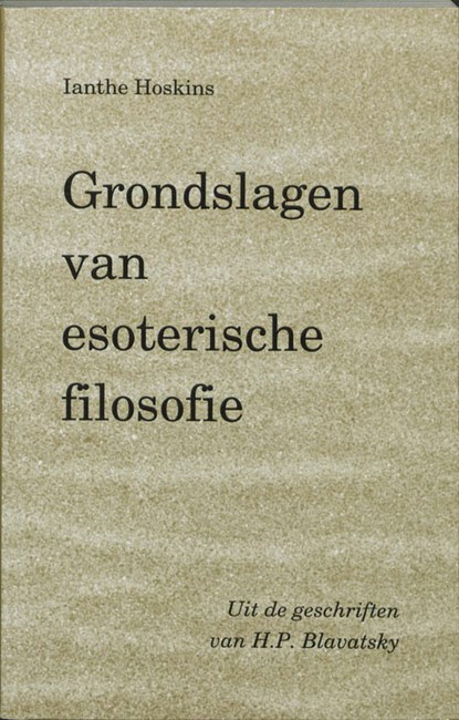 Grondslagen van esoterische filosofie, H.P. Blavatsky - Paperback - 9789061750673