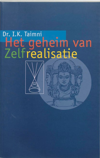 Het geheim van zelf-realisatie, I.K. Taimni - Paperback - 9789061750734