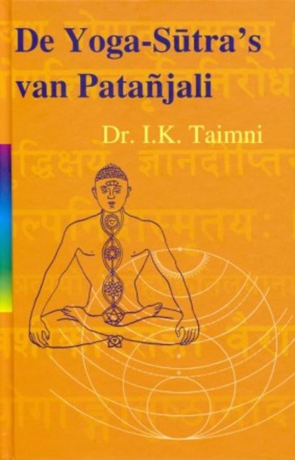 De yoga sutra's van Patanjali, I.K. Taimni - Gebonden - 9789061750758