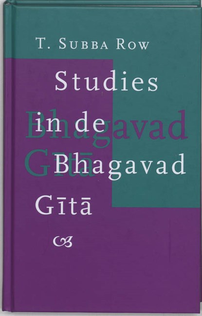 Studies in de Bhagavad Gita, T.S. Row - Gebonden - 9789061750789