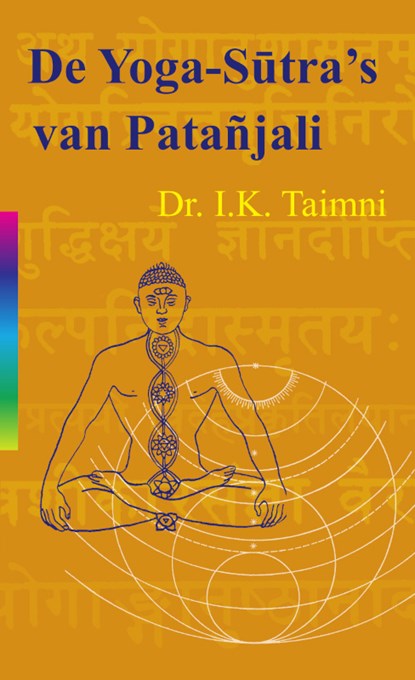De yoga sutra's van Patanjali, Iqbal Kishun Taimni - Paperback - 9789061751038