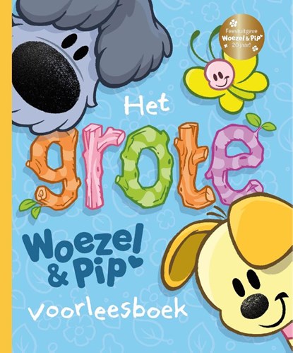 Het grote Woezel & Pip voorleesboek, Guusje Nederhorst - Gebonden - 9789062220366