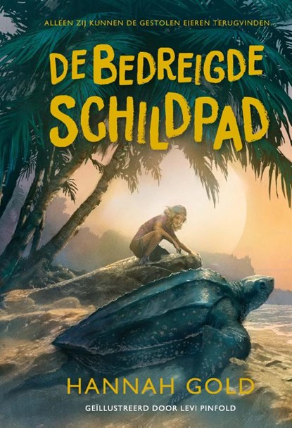 De bedreigde schildpad, Hannah Gold - Gebonden - 9789062223435