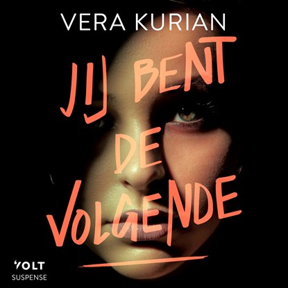 Jij bent de volgende, Vera Kurian - Luisterboek MP3 - 9789062223473