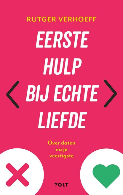 Eerste hulp bij echte liefde, Rutger Verhoeff - Ebook - 9789062223909