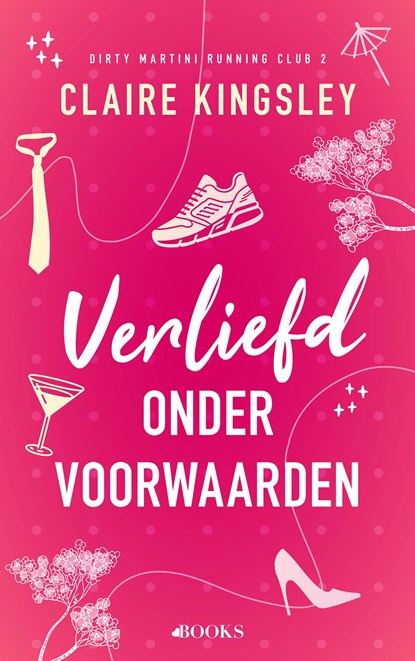 Verliefd onder voorwaarden, Claire Kingsley - Ebook - 9789062224272