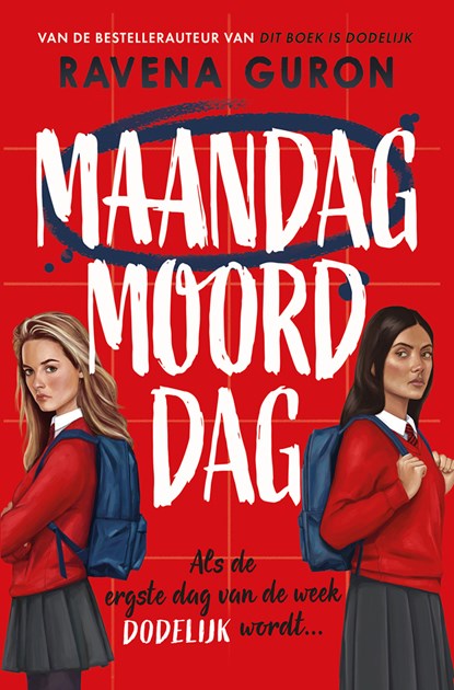 Maandag moorddag, Ravena Guron - Paperback - 9789062224388