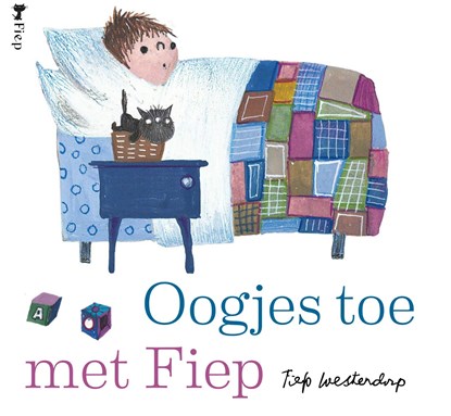 Oogjes toe met Fiep, Fiep Westendorp - Paperback - 9789062224418