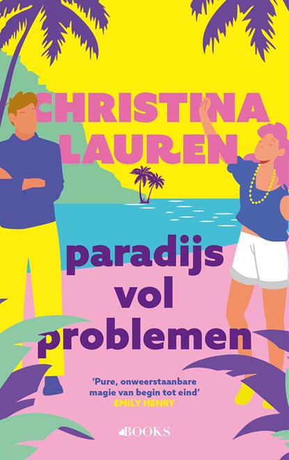 Paradijs vol problemen, Christina Lauren - Paperback - 9789062224722