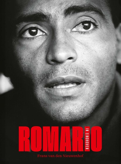 Romario in Eindhoven, Frans van den Nieuwenhof - Ebook - 9789062225415