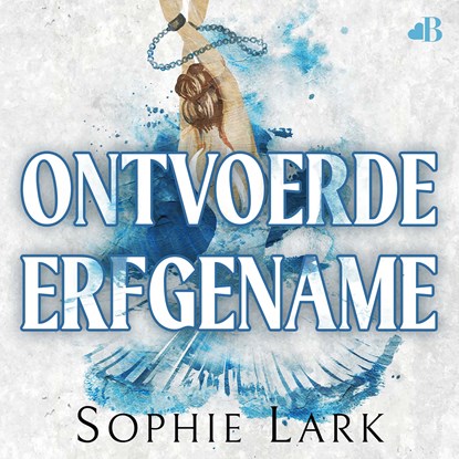 Ontvoerde erfgename, Sophie Lark - Luisterboek MP3 - 9789062226276