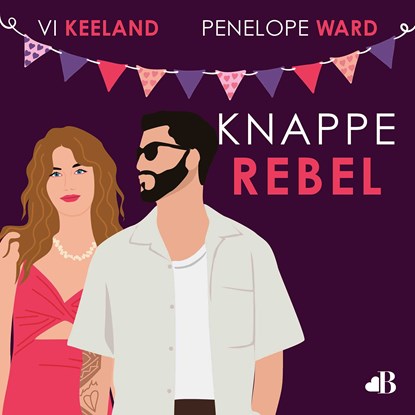 Knappe rebel, Vi Keeland ; Penelope Ward - Luisterboek MP3 - 9789062226344