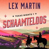 Schaamteloos - Lex Martin - 9789062226603