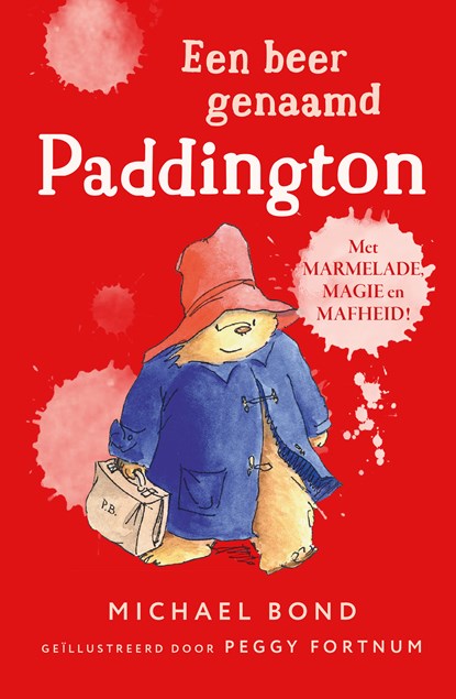 Een beer genaamd Paddington, Michael Bond - Gebonden - 9789062226627