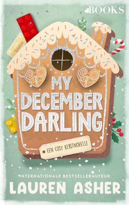 My december darling, Lauren Asher - Paperback - 9789062226863