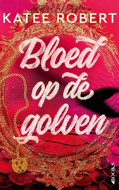 Bloed op de golven, Katee Robert - Ebook - 9789062226962
