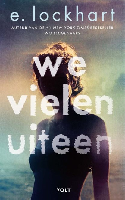 We vielen uiteen, E. Lockhart - Paperback - 9789062227068