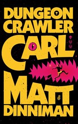 Dungeon Crawler Carl - Matt Dinniman - 9789062227334