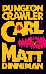 Dungeon Crawler Carl - Matt Dinniman - 9789062227495