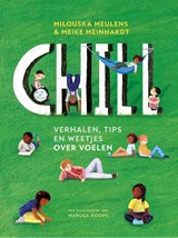 Chill - Milouska Meulens ; Meike Meinhardt - 9789062227532