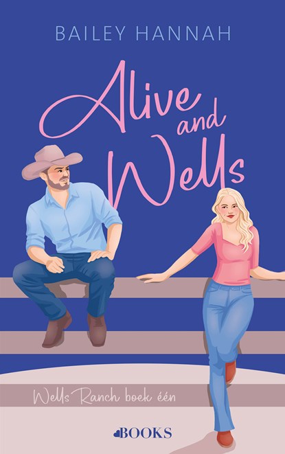 Alive and Wells, Bailey Hannah - Ebook - 9789062227686