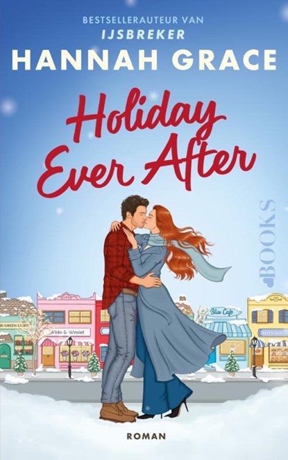 Holiday ever after, Hannah Grace - Paperback - 9789062227785