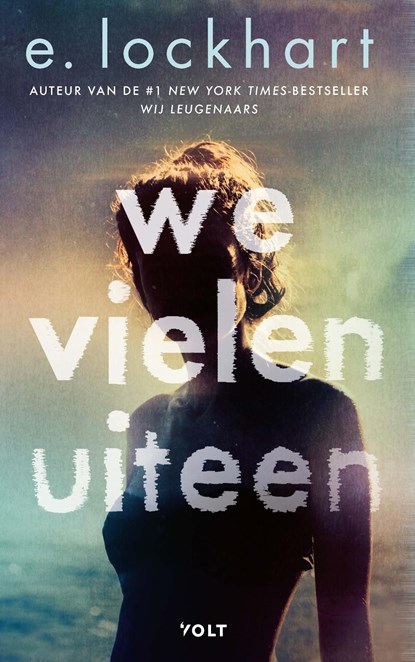 We vielen uiteen, E. Lockhart - Ebook - 9789062227822