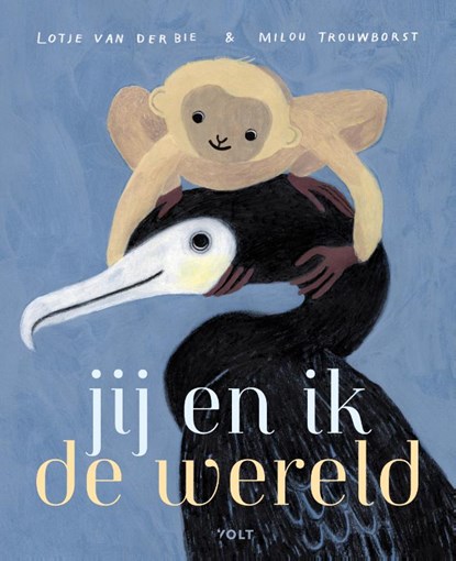 Jij en ik de wereld, Lotje van der Bie - Gebonden - 9789062228010