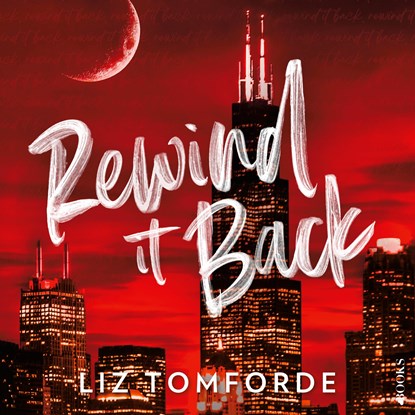 Rewind it back, Liz Tomforde - Luisterboek MP3 - 9789062228256