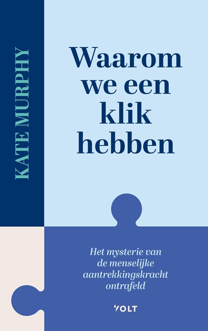 Waarom we een klik hebben, Kate Murphy - Ebook - 9789062228362