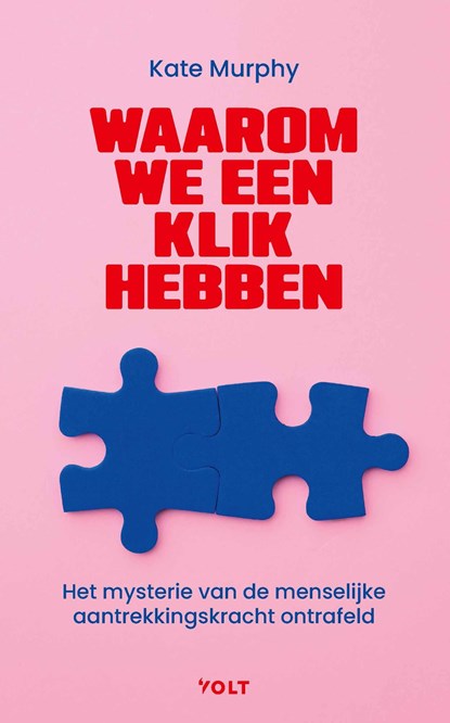 Waarom we een klik hebben, Kate Murphy - Ebook - 9789062228362