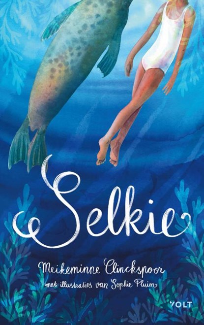 Selkie, Meikeminne Clinckspoor - Gebonden - 9789062228423