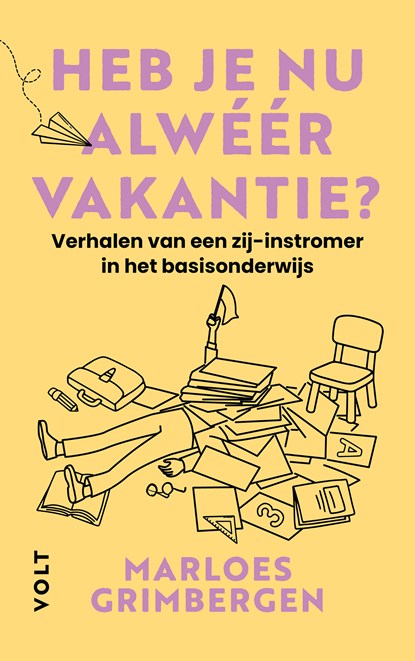 Heb je nu alwéér vakantie?, Marloes Grimbergen-Van der Veen - Paperback - 9789062228478