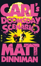 Carl's doomsday scenario - Matt Dinniman - 9789062228676