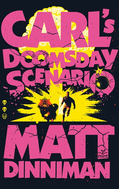 Carl's doomsday scenario, Matt Dinniman - Paperback - 9789062228676