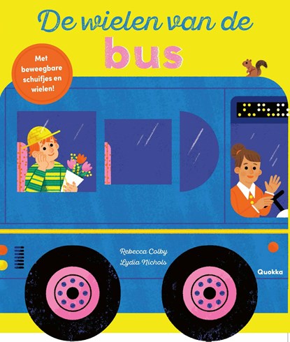 De wielen van de bus, Rebecca Colby - Paperback - 9789062229024
